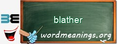 WordMeaning blackboard for blather